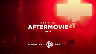 Sunny Hill Festival Aftermovie 2018 [upl. by Aseyt]