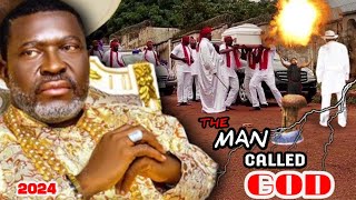 THE MAN CALLED GOD  KANAYO O KANAYO amp NOSA REX 2024 LATEST NOLLYWOOD MOVIE [upl. by Lanna]