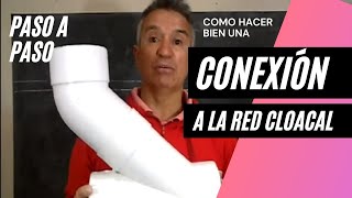 COMO HACER LA CONEXION A LA RED CLOACAL cloacas caños sewers [upl. by Herald253]