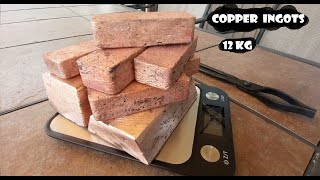 I didnt video this Copper melt properly got 12 kg copper Ingots [upl. by Addison]