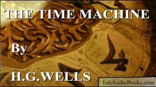 THE TIME MACHINE by H G Wells  complete unabridged audiobook by Fab Audio Books [upl. by Pappano270]