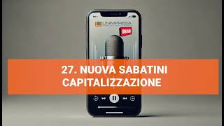 Nuova Sabatini Capitalizzazione  Podcast Unimpresa  p27  08102024 [upl. by Allicirp]