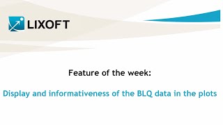 Feature of the week 72 Display and informativeness of the BLQ data in the plots [upl. by Smoot]