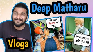 Deep Matharu Vlogs🤣  Rimple Rimps [upl. by Tommie]