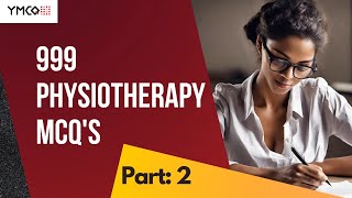 999 Physiotherapy MCQs  Part 2 [upl. by Ecyor]