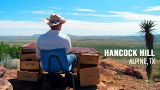 Hancock Hill in Alpine TX  The Desk of quothigher educationquot [upl. by Azmuh953]