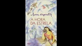 Audiolivro A hora da estrela de Clarice Lispector [upl. by Sacksen]