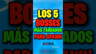 ¡LOS 5 BOSSES MÁS TARDADOS PARA SPAWNEAR 💀⏳️ Envidiame shorts [upl. by Aselehc647]