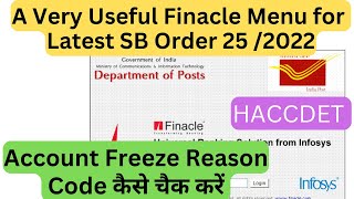 HACCDET Menu in finacle to find INOP Freeze Reason code and other useful account details [upl. by Florry]