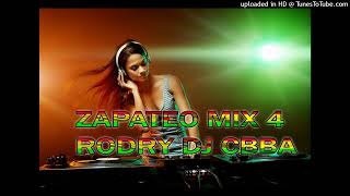 Zapateo Mix 4 Rodry Dj Cbba Bolivia 2023 [upl. by Ralip]