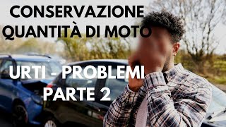 Quantità di moto problemi su Urti  Quantità di moto p8 [upl. by Moya]