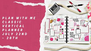 Plan With Me  Classic Vertical Planner  July 22nd  28th  LiveLovePosh Chic Planner [upl. by Katherine]