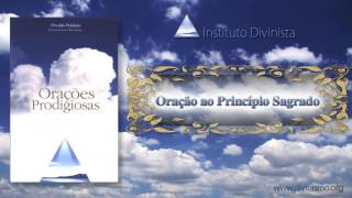 03  Oração ao Princípio Sagrado [upl. by Cordeelia]