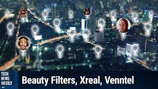 AI App Aims To Predict Your Death  Beauty Filters Xreal One Smart Glasses Venntel [upl. by Aicatsue772]