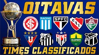 COPA SULAMERICANA 2022  TIMES CLASSIFICADOS OITAVAS DE FINAL [upl. by Ardet]