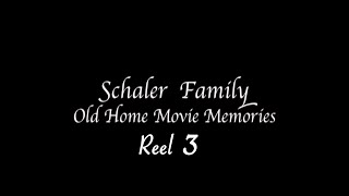 Schaler Home Movies 1962  1974 Reel 3 [upl. by Rehtaef]