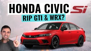 2022 Honda Civic Si Review  Better Than The Subaru WRX or Volkswagen Golf GTI [upl. by Farron]