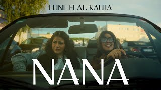 Lune x Kauta  NaNa Official Video [upl. by Htebilil]