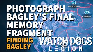 Photograph Bagleys Final Memory Fragment Watch Dogs Legion [upl. by Darrick204]