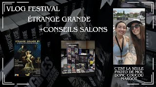 VLOG ETRANGE GRANDE  conseils SALONS pour autrices et auteurs [upl. by Zebadiah]