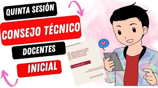 PASO A PASO QUINTA SESIÓN DE CONSEJO TÉCNICO ESCOLAR  EDUCACIÓN INICIAL [upl. by Thgirw]