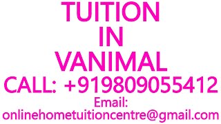 TUITION IN VANIMAL for ICSE ISC CBSE NIOS STATE BOARD MATHEMATICS SCIENCE PHYSICS CHEMISTRY [upl. by Hsiekal]