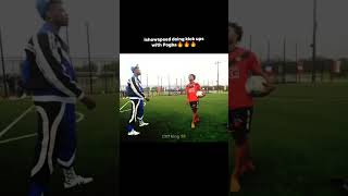 Ishowspeed doing kick ups with Pogba 🔥🔥🔥😅😅 [upl. by Nawotna127]