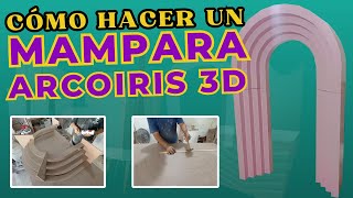 Cómo Hacer una Mampara Arcoiris 3D para fiestas Backdrop [upl. by Eidnam]