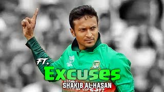 EXCUSES FtShakib Al Hasan edit 😈  Shakib Al Hasan New Whatsapp Status 🔥 [upl. by Kit]