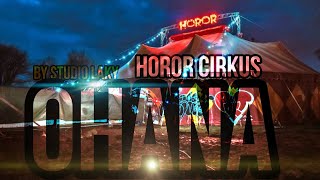 Horor Cirkus Ohana  Most 2019 [upl. by Ennayelsel979]