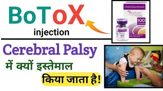 Botox for Cerebral Palsy What it is amp How it Works [upl. by Lipson]