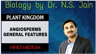 AngiospermsGeneral Features Plant Kingdom  Hindi Medium [upl. by Onihc958]