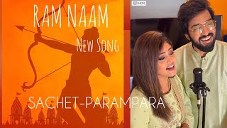 Ram Naam  SachetParampara  Latest Song 🚩 [upl. by Assilla183]