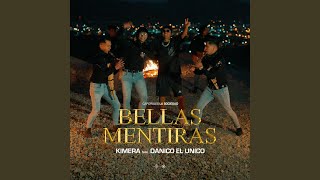 Bellas Mentiras feat Kimera [upl. by Armalda183]