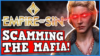 Empire Of Sin IS A PERFECTLY BALANCED GAME WITH NO EXPLOITS  How To Scam The Mafia For Money ad [upl. by Enelrahc]