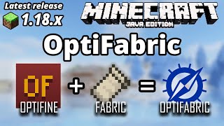 Minecraft Java 118x OptiFabric Use OptiFine  Fabric At the Same Time Install Tutorial 2021 [upl. by Gretel]