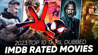 TOP 10 IMDB Rated Movies in Tamil Dubbed  2023 IMDB Rated Movies  Hifi Hollywood 2023movies [upl. by Sluiter]