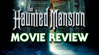 The Haunted Mansion 2003  Movie Review [upl. by Birdt]