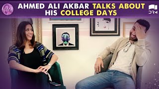 Ahmed Ali Akbar Talks About His College Days  Ahmed Ali Akbar  Mominas Mixed Plate [upl. by Mila955]