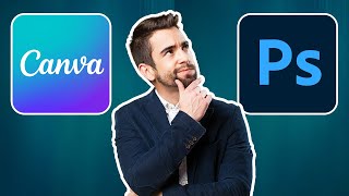 Canva vs Photoshop Which is Better 2024 [upl. by Nobe]