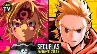 Animes que CONTINUAN en 2019  NUEVAS TEMPORADAS Anime 2019  Secuelas Anime 2019 [upl. by Susann]