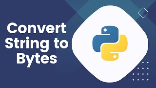 How to convert string to bytes in python  Encode to byte [upl. by Joyce]