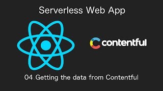 Contentful and React 04Getting the data from Contentful [upl. by Larine517]