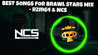 Mix  Best songs for playing Brawl Stars 2024  Rzm64 amp NCS Mix  Brawl Stars Gaming Montage Music🔥 [upl. by Munsey]