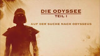 Die Odyssee 0110  Auf der Suche nach Odysseus [upl. by Akital]