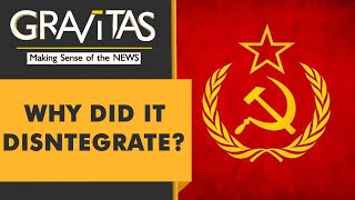 Gravitas How did the Soviet Union Collapse [upl. by Aramaj]