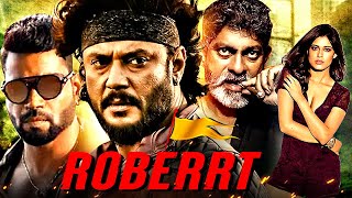 Roberrt Hindi Dubbed South Action Movie  Darshan Ki Action Hindi Dubbed Movie  Jagapathi Babu [upl. by Nnaylime963]