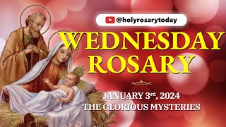 WEDNESDAY HOLY ROSARY 💛 JANUARY 3 2024 💛 GLORIOUS MYSTERIES OF THE ROSARY VIRTUAL holyrosarytoday [upl. by Zysk]