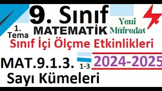 9 Sınıf Matematik  2024 2025  Sınıf İçi Ölçme Etkinlikleri  1 Tema  Sayılar  MAT913 [upl. by Nirahs189]