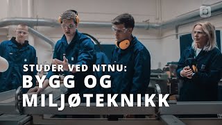 Bygg og miljøteknikk  NTNU [upl. by Wolfort]